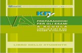 A SCUOLA - RCeLrcel.enl.uoa.gr/kpgeschool/images/pdf_files/A... · 6 Test di esercitazione L’italiano a scuola Libro dello studente Esercitazione test 7 119 Prova 1: Comprensione
