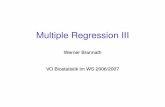 Multiple Regression III - · PDF file Methoden zur Überprüfung der Modellannahmen I Streudiagramme zum Überprüfen der Linearität (bivariat). I Residuen-Plot zum Überüfen der