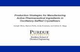 Production Strategies for Manufacturing Active ... · McMaster University Production Strategies for Manufacturing Active Pharmaceutical Ingredients in Oscillatory Baffled Crystallizers