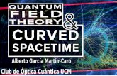TEORÍA CUÁNTICA - UCM1)… · TEORÍA CUÁNTICA DE CAMPOS Mecánica cuántica + Relatividad especial Principio de Relatividad Especial Las leyes fundamentales de la Física tienen