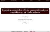 Computing complete lists of Artin representations given a ...people.oregonstate.edu/~swisherh/CRTNTconference/images/Jones.… · Computing complete lists of Artin representations