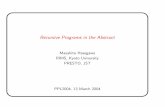 Recursive Programs in the Abstracthassei/papers/ppl2004_slides.pdf · Recursive Programs in the Abstract Masahito Hasegawa RIMS, Kyoto University PRESTO, JST PPL2004, 13 March 2004