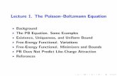 Lecture 1. The Poisson{Boltzmann Equationbli/presentations/Taiwan2015_Lecture1.pdfLecture 1. The Poisson{Boltzmann Equation I Background I The PB Equation. Some Examples I Existence,