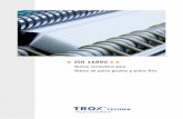 ISO 16890 - TROX España · de ISO TC 142, que es el Comité Internacional de Normalización, del que TROX es también miembro. TROX desarrolla y fabrica filtros de alta calidad que