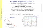 Organic Superconductivity - University Of Illinoisconferences.illinois.edu/bcs50/PDF/Chaikin.pdfOrganic Superconductivity BCS@50 October 12, 2007 Brief History A Remarkable Set of