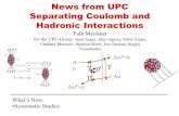 News from UPC - Brookhaven National Laboratory · 2001-12-17 · News from UPC Separating Coulomb and Hadronic Interactions Falk Meissner ... – For 1nxn, xnxn events with 3