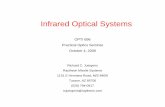 Infrared Optical Systems - University of Arizona€¦ · October 4, 2006 Infrared Optics Seminar 22 Cooled Detectors • Many IR systems require a cooled detector – Typically cooled