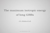 The maximum isotropicenergy of long GRBs - UNAM · 2018-01-11 · This cut has two advantages: it limits the impact of redshift evolution within our sample and it avoids the complex