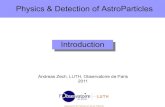 IntroductionIntroduction - obspm.frluthier/zech/pdap/pdap_intro.pdf · A. Zech, Physics & Detection of AstroParticles, Intro 6 Some Detector Types in High Energy (Astro)physics –