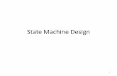 State Machine Design - Help-A- Synchronous Sequential Machine A synchronous sequential machine M is