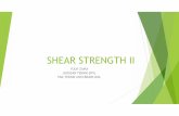 SHEAR STRENGTH II - Universitas Brawijayayulvi.lecture.ub.ac.id/files/2018/04/SHEAR-STRENGTH-II.pdf · Direct shear test Preparation of a sand specimen Components of the shear box