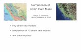Comparison of Strain Rate Maps - UNAVCO · Comparison of Strain Rate Maps David T. Sandwell UNAVCO March 8, 2010 ... strain rate moment rate v(x)= V π tan−1 x D ε ()x = V πD
