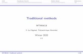 Traditional methods - Accueil · PDF file I The \traditional" methods were introduced as heuristics. For some of them, convergence was studied only in the 90’. This opened the era