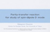 Parity-transfer reaction for study of spin-dipole 0 modecomex5.ifj.edu.pl/slides/dozono.pdf · • 15O : 2 LP-MWDCs @ S2 • p : 2 MWDCs @ S1 80 mm 30 mm 5 mm Thickness 1mm (12C=103.2