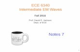 ECE 6340 Intermediate EM Waves - University of Houstoncourses.egr.uh.edu/ECE/ECE6340/Class Notes/Topic 2 Transmission … · + +− =+ +ω ω ωω( ) ( )( ) 2. Z R jL Y G jC. ω ω