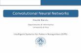Convolutional Neural Networks - unipi.it · 2020-02-14 · •Convolutional Neural Networks •Deep Autoencoders and RBM •Gated Recurrent Networks (LSTM, GRU, …) •Advanced topics