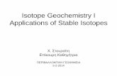 Isotope Geochemistry I Applications of Stable Isotopes · Isotope Ratio Mass Spectrometry (IRMS) is used to measure the relative abundance of isotopes in different materials . Examples