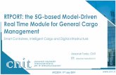 RTPORT: the 5G-based Model-Driven Real Time Module for General Cargo Management · 2019-08-29 · RTPORT: the 5G-based Model-Driven Real Time Module for General Cargo Management Smart
