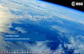 Join the EO revolution: ESA Φ-lab guide Contact phi-lab ...eoscience4society.esa.int/EOSS18/files/180809 Understanding Innovation.pdfJoin the EO revolution: ESA Φ-lab guide Contact