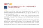 Morphology and Dynamics of Galaxies with Cellular Automata · PDF file Morphology and Dynamics of Galaxies with Cellular Automata Dr.BrianR.Kent$ (Na#onal’Radio’Astronomy’Observatory)