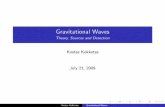 Gravitational Waves - Theory, Sources and Detection kokkotas/Teaching/Relativistic_Astrophysics...This relation suggests that the wave vector k isnulli.e. gravitational waves are propagating