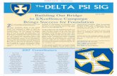 58pinewoods@gmail.com Building Our Bridge to ΣΧcellence … · 2018-03-08 · The DELTA PSI SIG Delta Psi Chapter of Sigma Chi Fraternity at RPI 58pinewoods@gmail.com Spring 2018