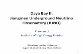 Daya Bay II: Jiangmen Underground Neutrino Observatory (JUNO) · PDF file The large θ 13 era • The non-zero and large θ 13 has been observed by Daya Bay, Double Chooz, Reno, and