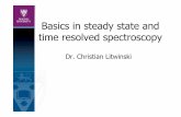 Basics in steady state and time resolved spectroscopyacademic.sun.ac.za/physics/websites/alc_workshop... · Lakowicz, J. Principles of fluorescence spectroscopy; Plenum Press: New