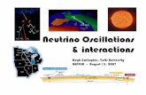 Neutrino Oscillations - Boston University Physicsphysics.bu.edu/NEPPSR/2007/TALKS-2007/Neutrinos... · 2007-08-16 · First evidence for neutrino oscillations (and neutrino mass)