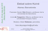 6 Debat sobre Koiné 1 0 2 s Ateneu Barcelonès n o e d nlatel.upf.edu/terminotica/membres/DE_YZA/publi/presentaAB201605… · Què es pot retreure a les enquestes? Què es pot retreure