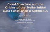 Cloud Structure and the Origins of the Stellar Initial ...dnelson/doc/dnelson.hawaii… · Origins of the Stellar Initial Mass Function in ρ-Ophiuchus Dylan R. Nelson Department