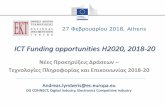 ICT Funding opportunities H2020, 2018-20helios-eie.ekt.gr/EIE/bitstream/10442/15660/1/liberis.pdf · ICT Funding opportunities H2020, 2018-20 Νέες Προκηρύξεις Δράσεων