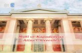ΣΗΜΕΙΩΣΕΙΣ · Eczacılık Okulu’ndan oluşmaktaydı. 1932 yılından beri, 5343/1932 sayılı kanunun 1. maddesi gereğince “Millî Üniversite” ile “Kapodistrias