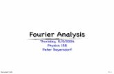 Fourier Analysis - San Jose State University · 2015-06-19 · Document info 15. Fourier Analysis Thursday, 11/2/2006 Physics 158 Peter Beyersdorf 1