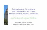 Estimating and Simulating a [-3pt] SIRD Model of COVID-19 ...chadj/Covid/PER-ExtendedResults.pdf · Estimating and Simulating a [-3pt] SIRD Model of COVID-19 for [-3pt] Many Countries,