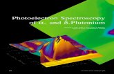 Photoelectron Spectroscopy of α- and δ-Plutonium · Photoelectron Spectroscopy of α- and δ-Plutonium Number 26 2000 Los Alamos Science 171 1 Note that photoabsorption does not