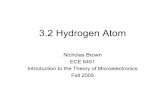 3.2 Hydrogen Atomalan.ece.gatech.edu › ... › Brown_3p2_HydrogenAtom.pdf · 3.2 Hydrogen Atom ( ) 1 ..... = + 1 + + + − − − n q n q n n n n u Ao e A e A e ρ ρ ρ ρ ρ