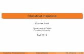 Statistical Inference - Harvard University · Kosuke Imai (Princeton University) Statistical Inference POL 345 Lecture 16 / 46 Overview of Statistical Hypothesis Testing R EADINGS