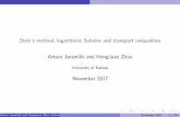- Stein's method, logarithmic Sobolev and transport …math.uni.lu/.../Transport_Inequalities.pdfStein’s method, logarithmic Sobolev and transport inequalities Arturo Jaramillo and