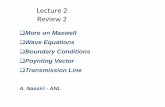 Lecture 2 Review 2 - USPAS · Lecture 2 Review 2. Massachusetts Institute of Technology RF Cavities and Components for Accelerators USPAS 2010 2 Maxwell’s equations in differential