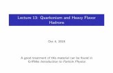 Lecture 13: Quarkonium and Heavy Flavor Hadronsphysics.lbl.gov/shapiro/Physics226/lecture13.pdf · Interpreting the J= as a ccbound state Before J= discovery, theorists predicted