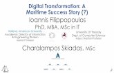 Digital Transformation: A Maritime Success Story (?) Ioannis … · Digital Transformation: A Maritime Success Story (?) University Of Thessaly Dept. of Computer Science Adjunct Assistant