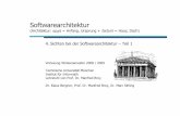 (Architektur: = Anfang, Ursprung + = Haus, Dach) · 2008-11-10 · VorlesungWintersemester2008 / 2009 TechnischeUniversitätMünchen Institut für Informatik Lehrstuhlvon Prof. Dr.