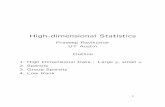 High-dimensional StatisticsHigh-dimensional Statistics Pradeep Ravikumar UT Austin Outline 1. High Dimensional Data : Large p, small n 2. Sparsity 3. Group Sparsity 4. Low Rank 1 Curse