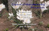 Control of Manufacturing Processesdspace.mit.edu/.../7F9BD337-D0AC-4C49-A58B-7ED4A46FB7C6/0/lec… · Control of Manufacturing Processes Subject 2.830 Spring 2004 Lecture #18 “Basic