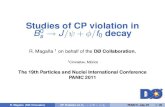 Studies of CP violation in B0sJ/+ /f0 decayweb.mit.edu/panic11/talks/monday/PARALLEL-1I/3-1410/magana/34… · Studies of CP violation in B0 s!J= + ˚=f 0 decay R. Magaña 1 on behalf