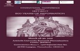 1517-2017 500 YEARS OF REFORMATION...1517-2017 500 YEARS OF REFORMATION ARISTOTLE UNIVERSITY OF THESSALONIKI FACULTY OF THEOLOGY SCHOOL OF PASTORAL & SOCIAL THEOLOGY International