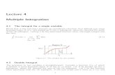 Lecture4 MultipleIntegration - University of Oxforddwm/Courses/1PD_2017/1PD-N4.pdf · Lecture4 MultipleIntegration 4.1 Theintegralforasinglevariable RecallthatintheCalculusIlecturesweconsideredafunctionf(x)