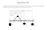 Question #1 - Polytechnique Montréal · 2019-11-11 · Question #1 –Solution (suite) Question #2 Le bras robotisé ci-dessous permet de maintenir la barre ABC horizontale à laquelle