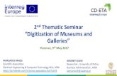 2 Thematic Seminar “Digitization of Museums and Galleries” · 1. Creating a portable digital museum using Virtual Reality and / or Augmented Reality technologies. Using innovative
